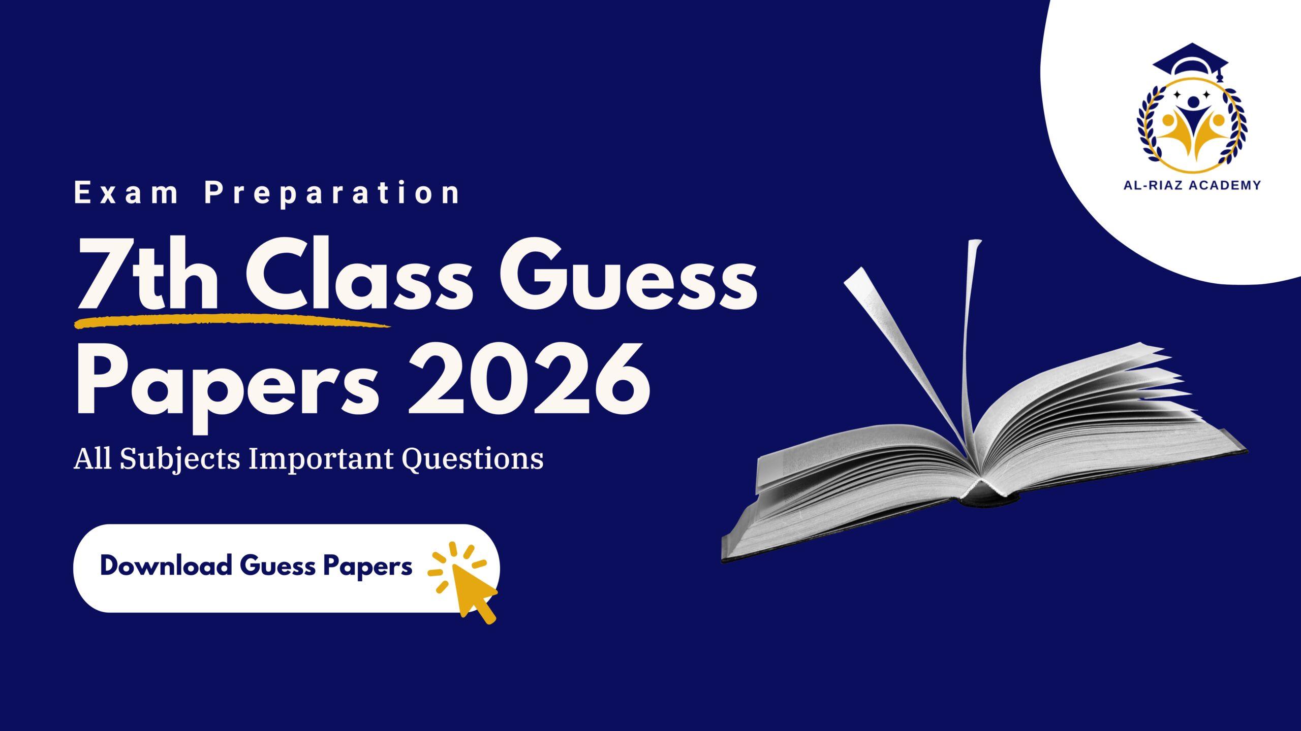 Class 7 Guess Paper