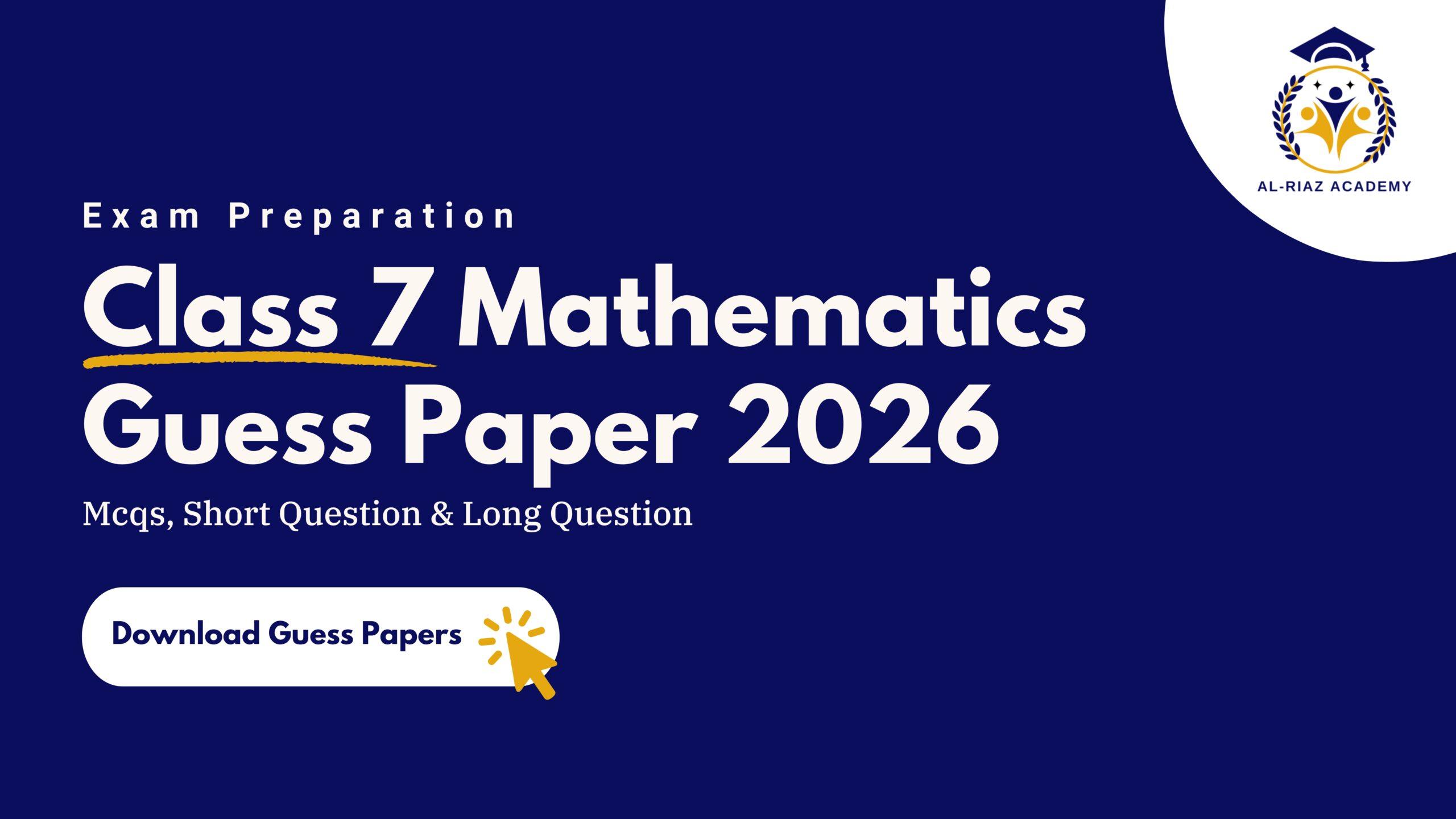Class 7 Mathematics Guess Paper